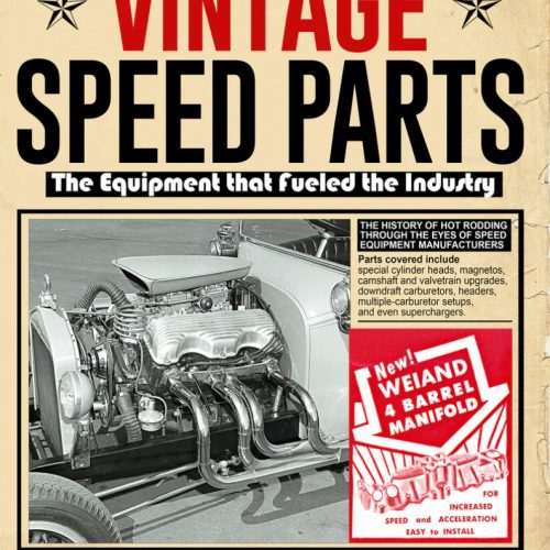 BOOK Vintage Speed Parts: The Equipment That Fueled the Industry