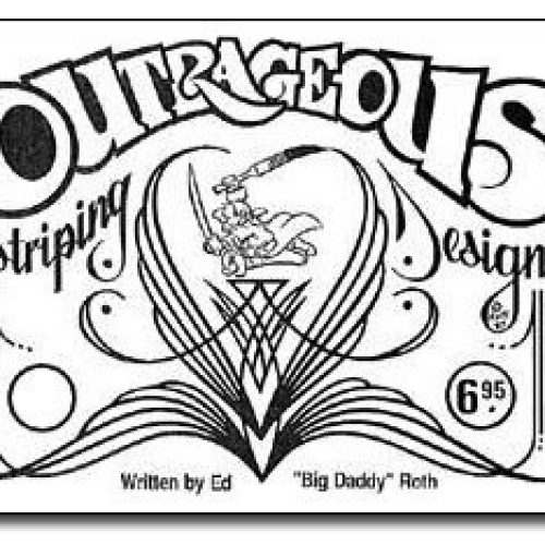 ED ROTH HOW TO BOOKOUTRAGEOUS OUTRAGEOUS PINSTRIPING DESIGN
